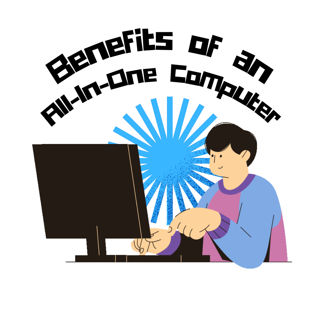 benefits-of-an-all-in-one-computer-student-computers