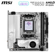 MSI MPG B850I EDGE TI WIFI Motherboard for AM5 CPU Wi-Fi 7 5G LAN